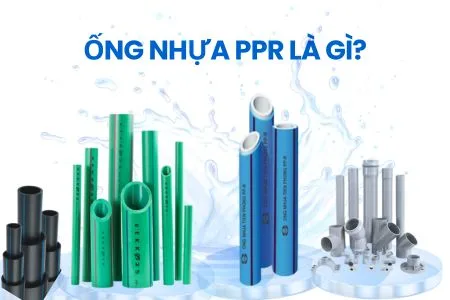Ống nhựa PPR là gì?